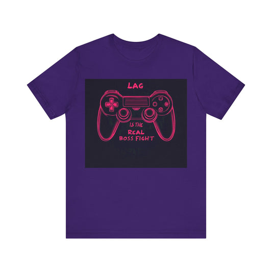 LAG IS THE REAL BOSS FIGHT Controller Short Sleeve Tee