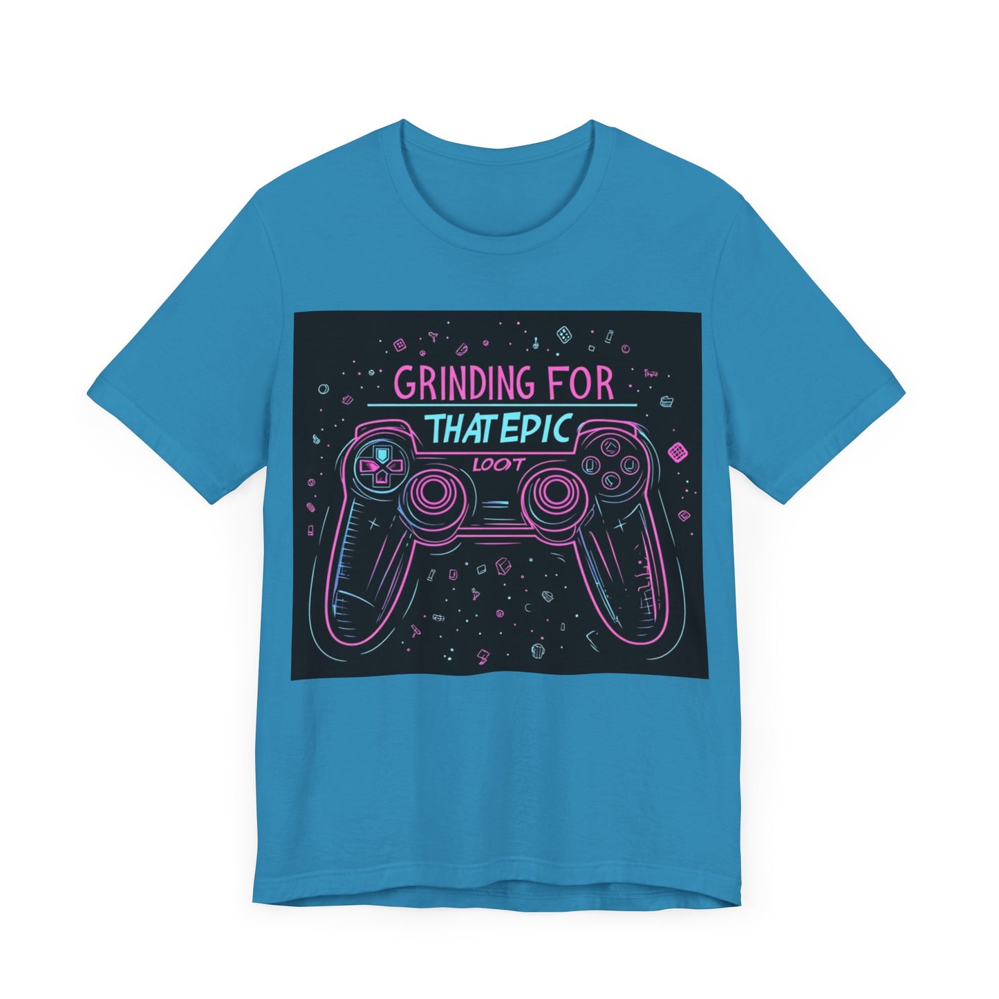 GRINDING FOR THAT EPIC LOOT Short Sleeve Tee