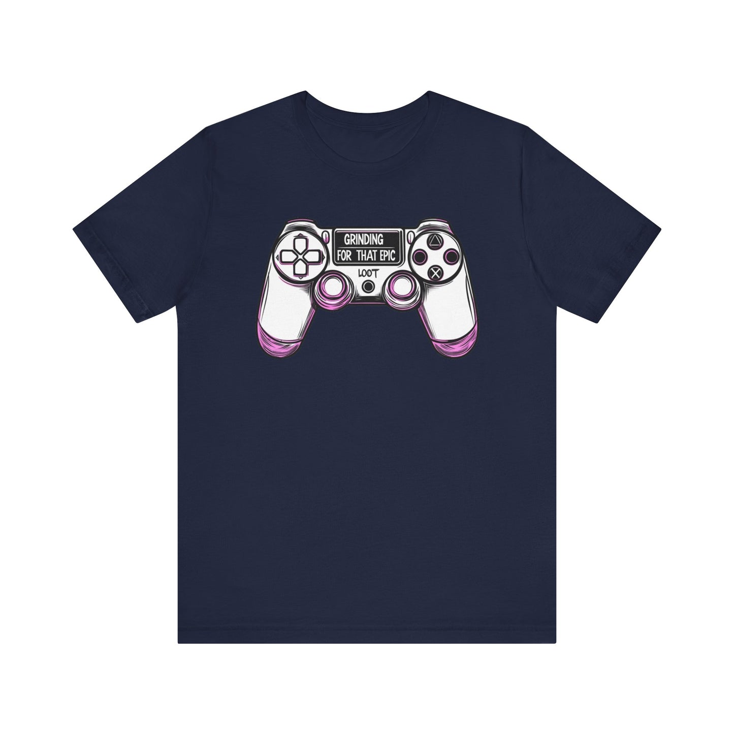 GRINDING FOR THAT EPIC LOOT Short Sleeve Tee