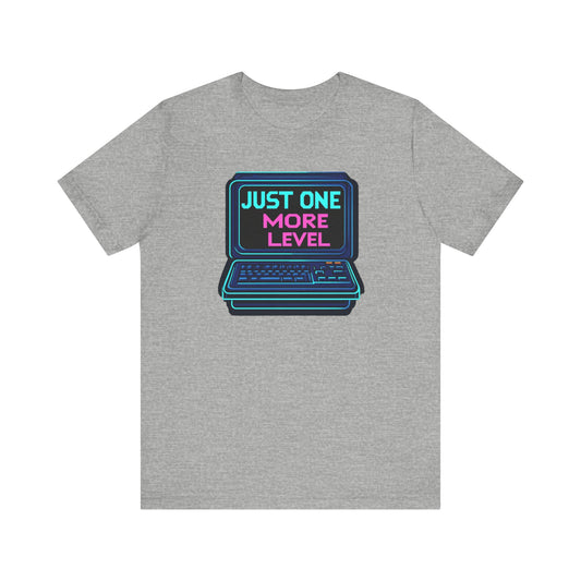 Just 1More Level Controller Short Sleeve Tee