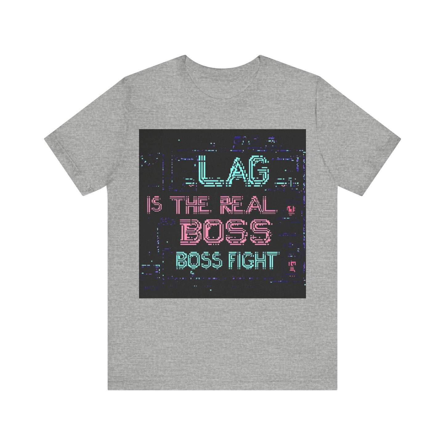 LAG IS THE REAL BOSS FIGHT Controller Short Sleeve Tee