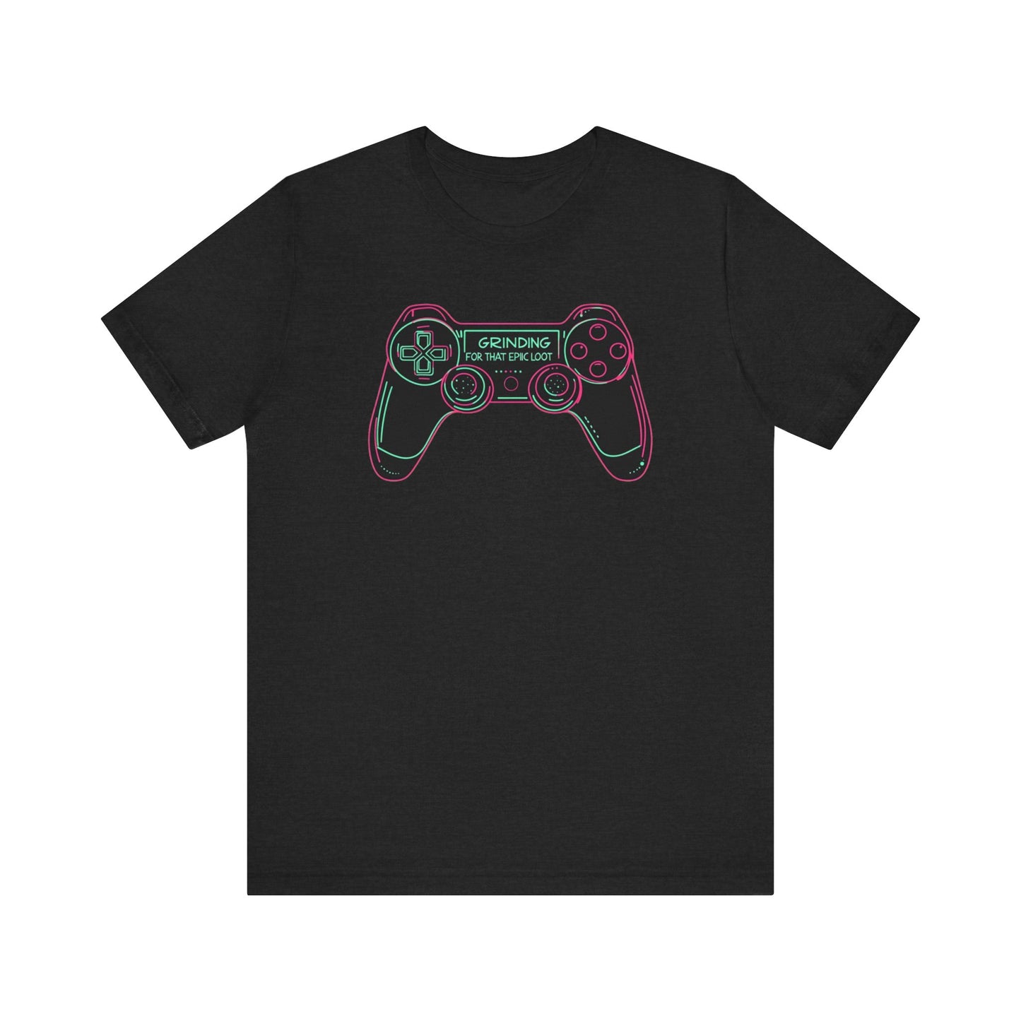 GRINDING FOR THAT EPIC LOOT Short Sleeve Tee