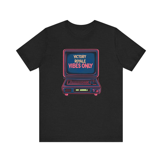 VICTORY ROYALE VIBES ONLY Short Sleeve Tee