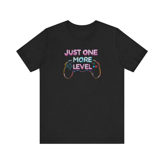 Just 1More Level Controller Short Sleeve Tee