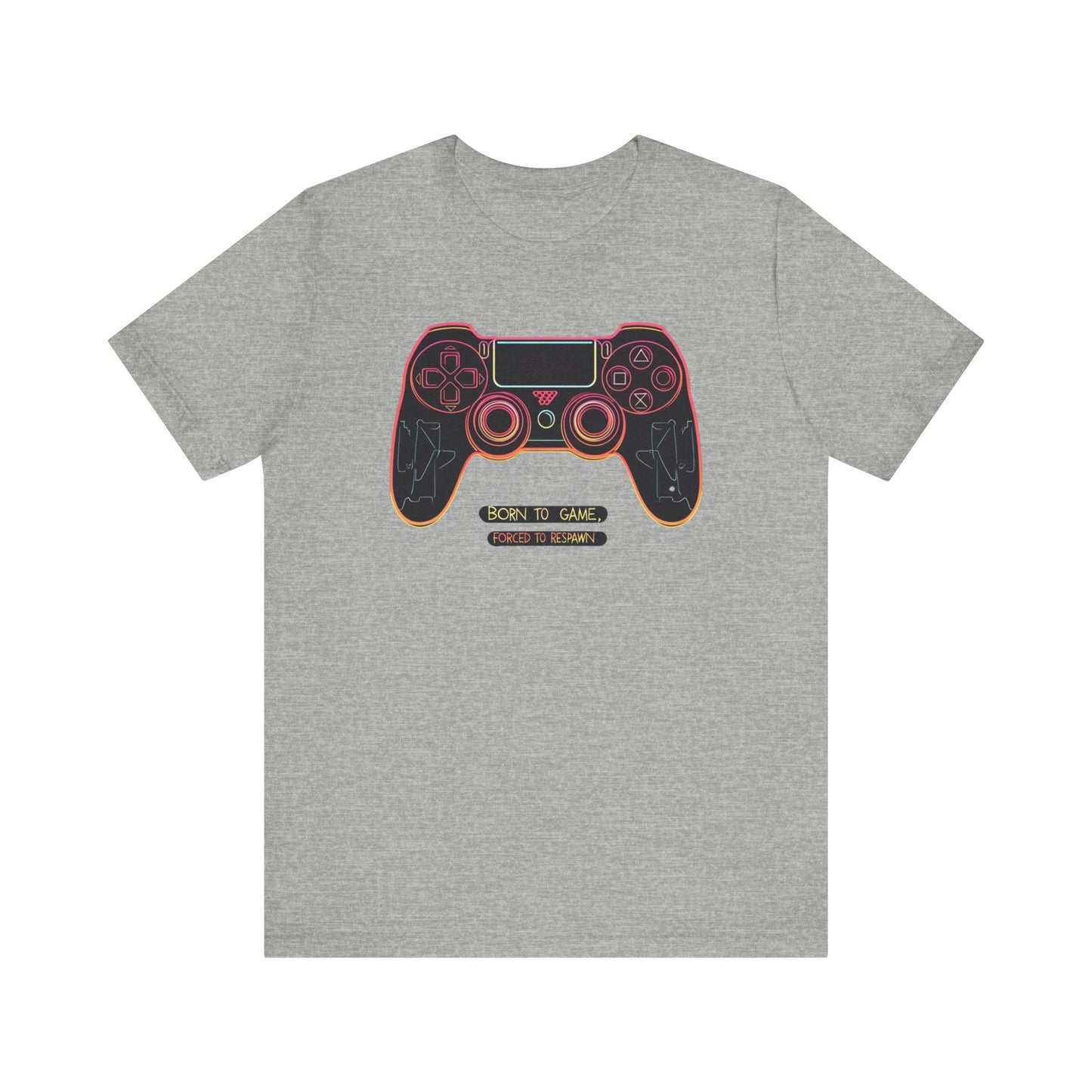 Born To Game, Forced To Respawn Controller Short Sleeve Tee